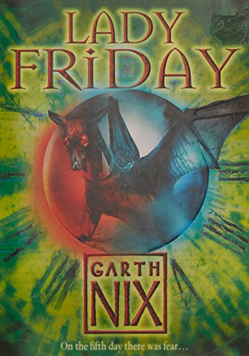 Lady Friday (The Keys to the Kingdom) - Nix, Garth