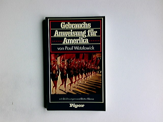 Gebrauchsanweisung für Amerika : e. respektloses Reisebrevier. von. Zeichn. Dieter Klama - Watzlawick, Paul