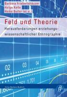 Feld und Theorie - Friebertshäuser, Barbara|Kelle, Helga|Boller, Heike