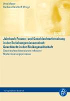 Riskante Leben? Geschlechterordnungen in der Reflexiven Moderne - Moser, Vera|Rendtorff, Barbara