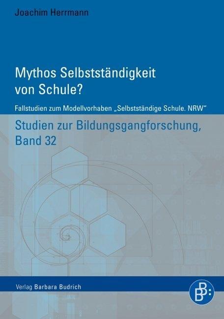 Mythos Selbststaendigkeit von Schule? - Herrmann, Joachim