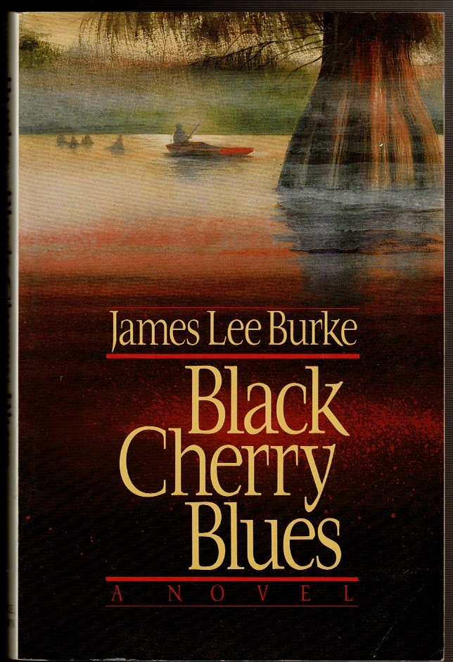 BLACK CHERRY BLUES Burke, James Lee [Near Fine] [Softcover]