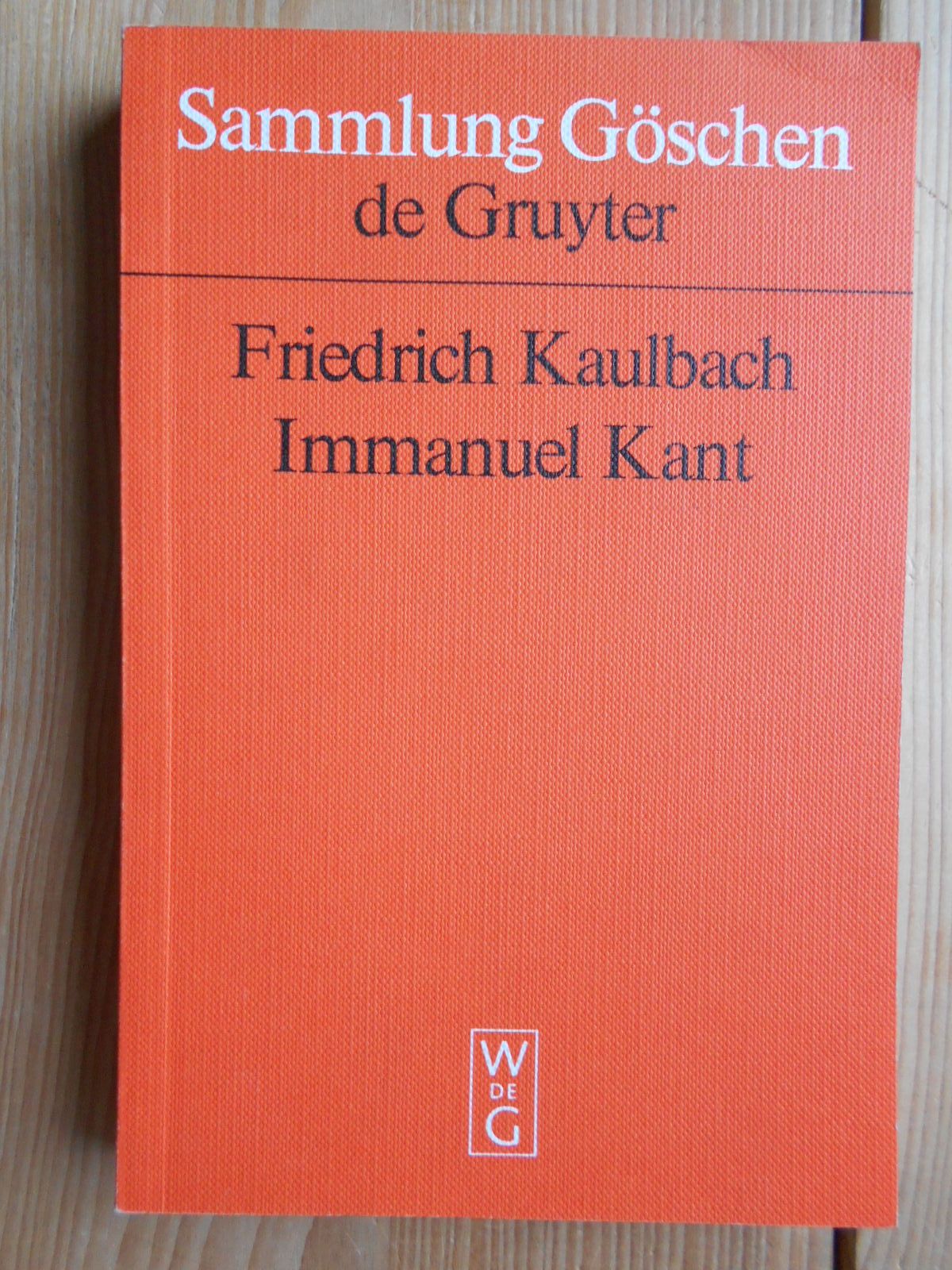 Immanuel Kant. von / Sammlung Göschen ; 2221 - Kaulbach, Friedrich