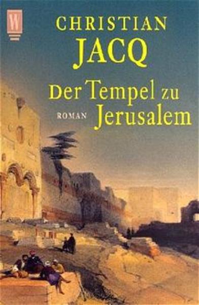 Der Tempel zu Jerusalem (Wunderlich Taschenbuch) - Jacq, Christian und Dorothee Asendorf