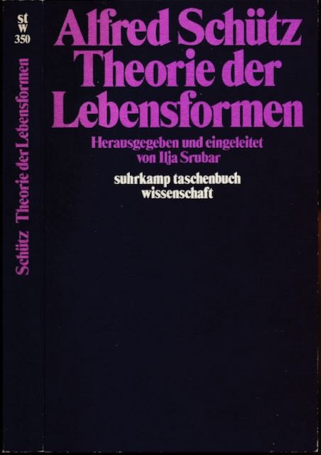 Theorie der Lebensformen (Frühe Manuskripte aus der Bergson-Periode). - Schütz, Alfred.