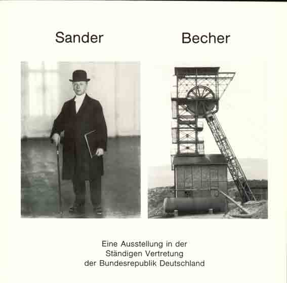 August Sander, Fotografien von 1906-1945 / Bernhard und Hilla Becher, Fotografien von 1961-1980. Eine Ausstellung in der Ständigen Vertretung der Bundesrepublik Deutschland. Konzeption Klaus Honnef. - Honnef, Klaus (Hrsg.).