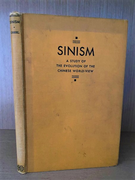 Sinism. A Study of the Evolution of the Chinese World View
