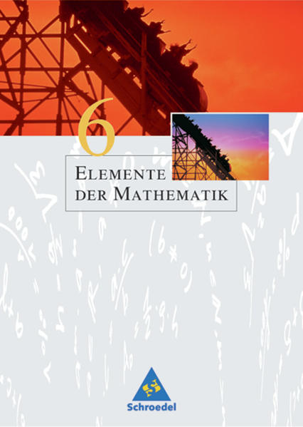 Elemente der Mathematik SI - Ausgabe 2005 für Nordrhein-Westfalen angepasst an den Kernlehrplan: Schülerband 6: passend zum Kernlehrplan G8 2005 - Griesel, Heinz, Helmut Postel und Friedrich Suhr