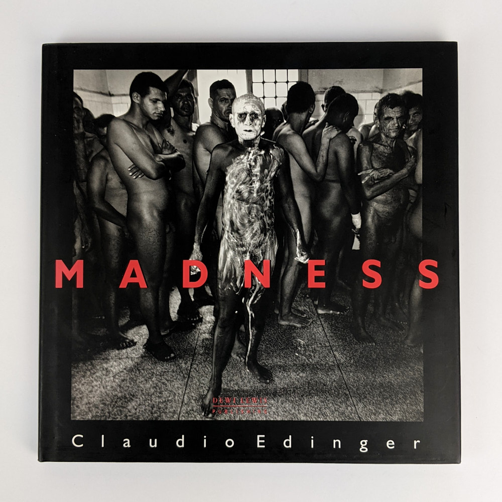 Madness - Claudio Edinger