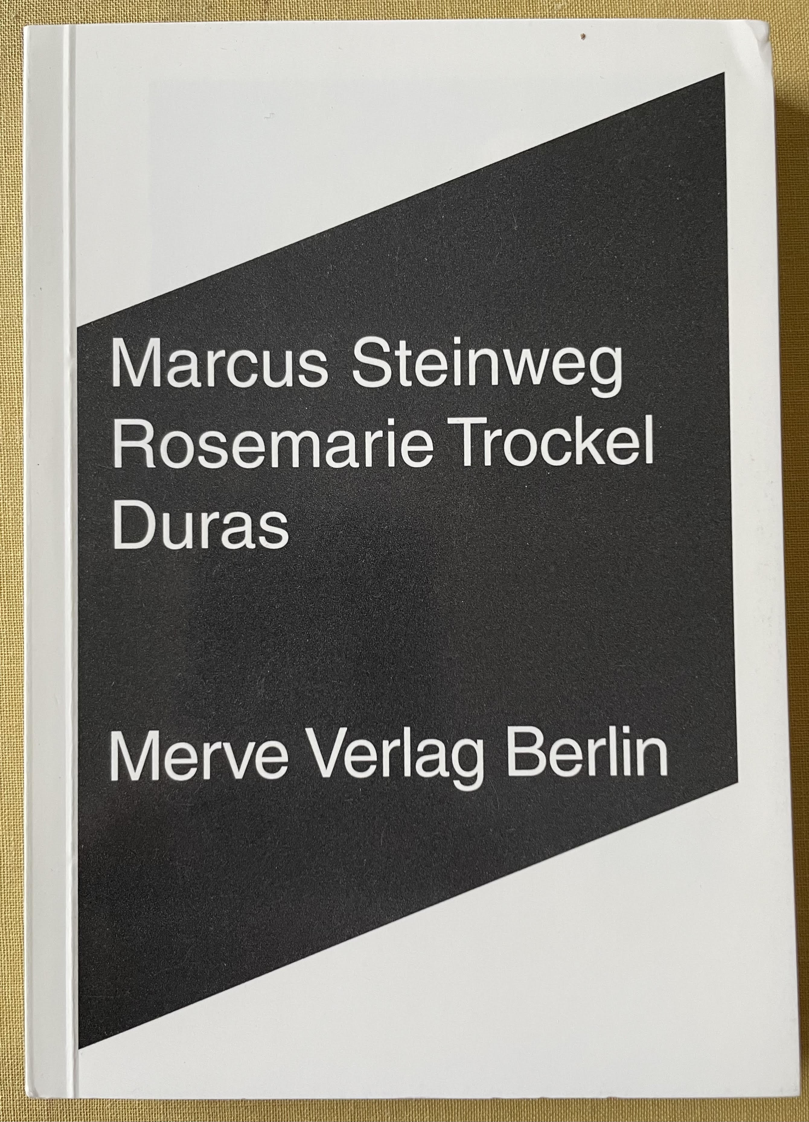 Duras. - Steinweg, Marcus / Trockel, Rosemarie.