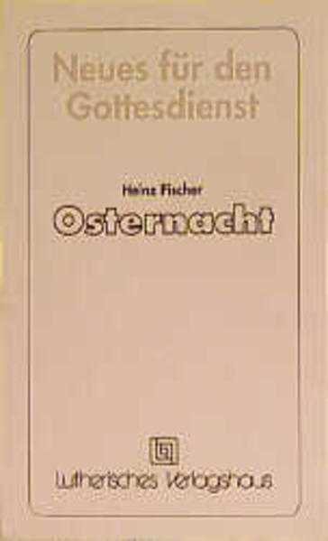 Osternacht - Fischer, Heinz