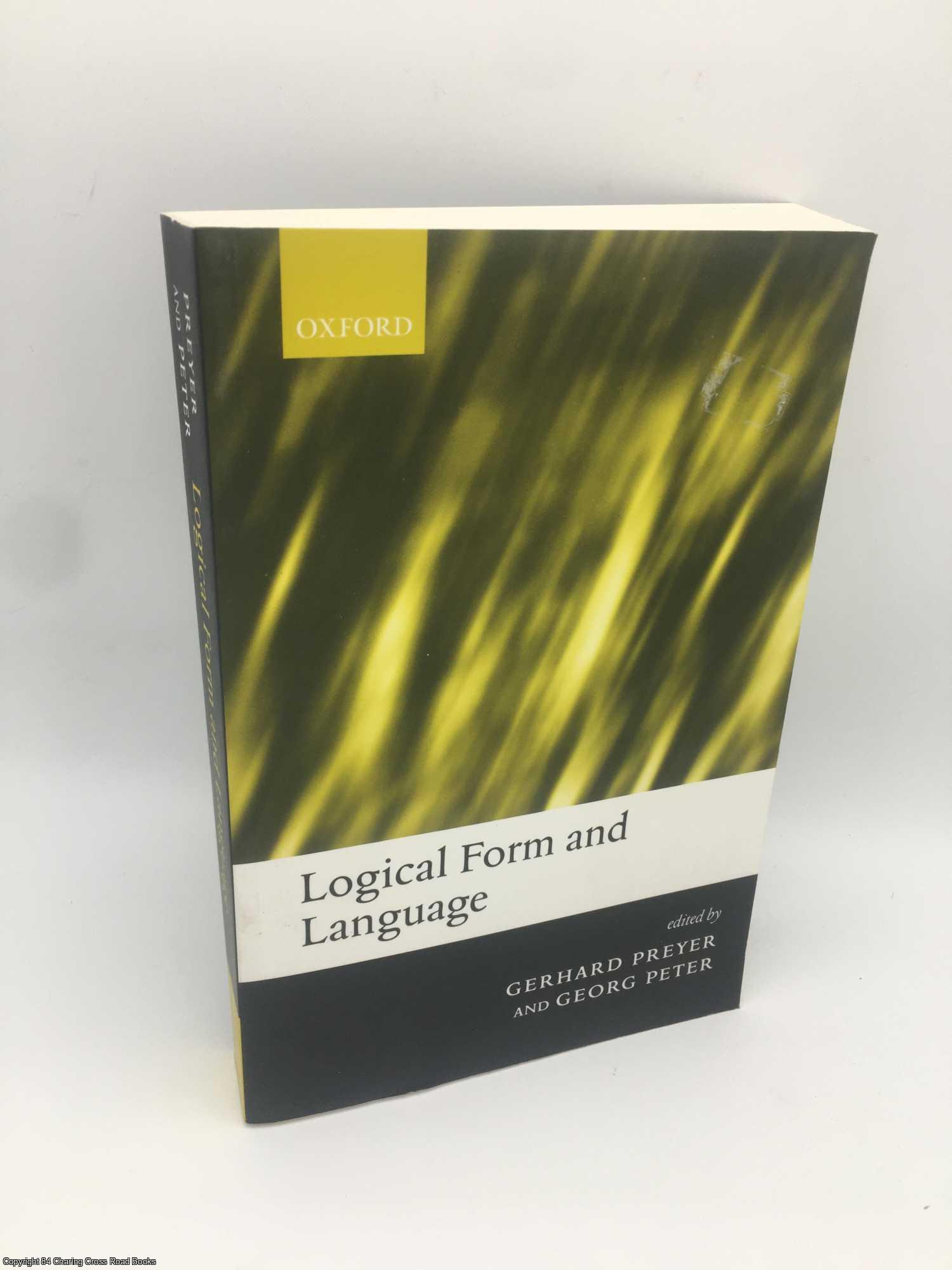 Logical Form and Language - Preyer, Gerhard