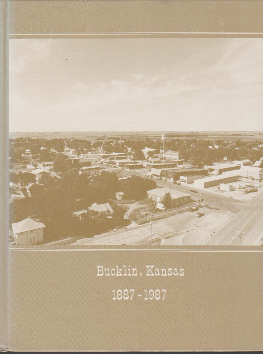 CENTURY OF STARS A History of the City of Bucklin, Kansas and the