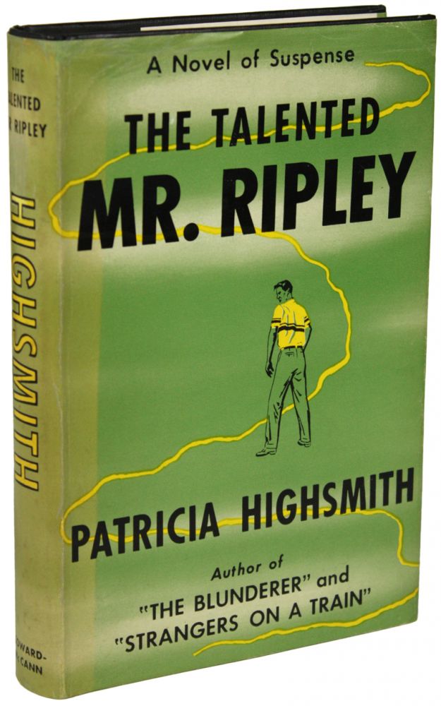 THE TALENTED MR. RIPLEY by Highsmith, Patricia: (1955) | Currey, L.W ...