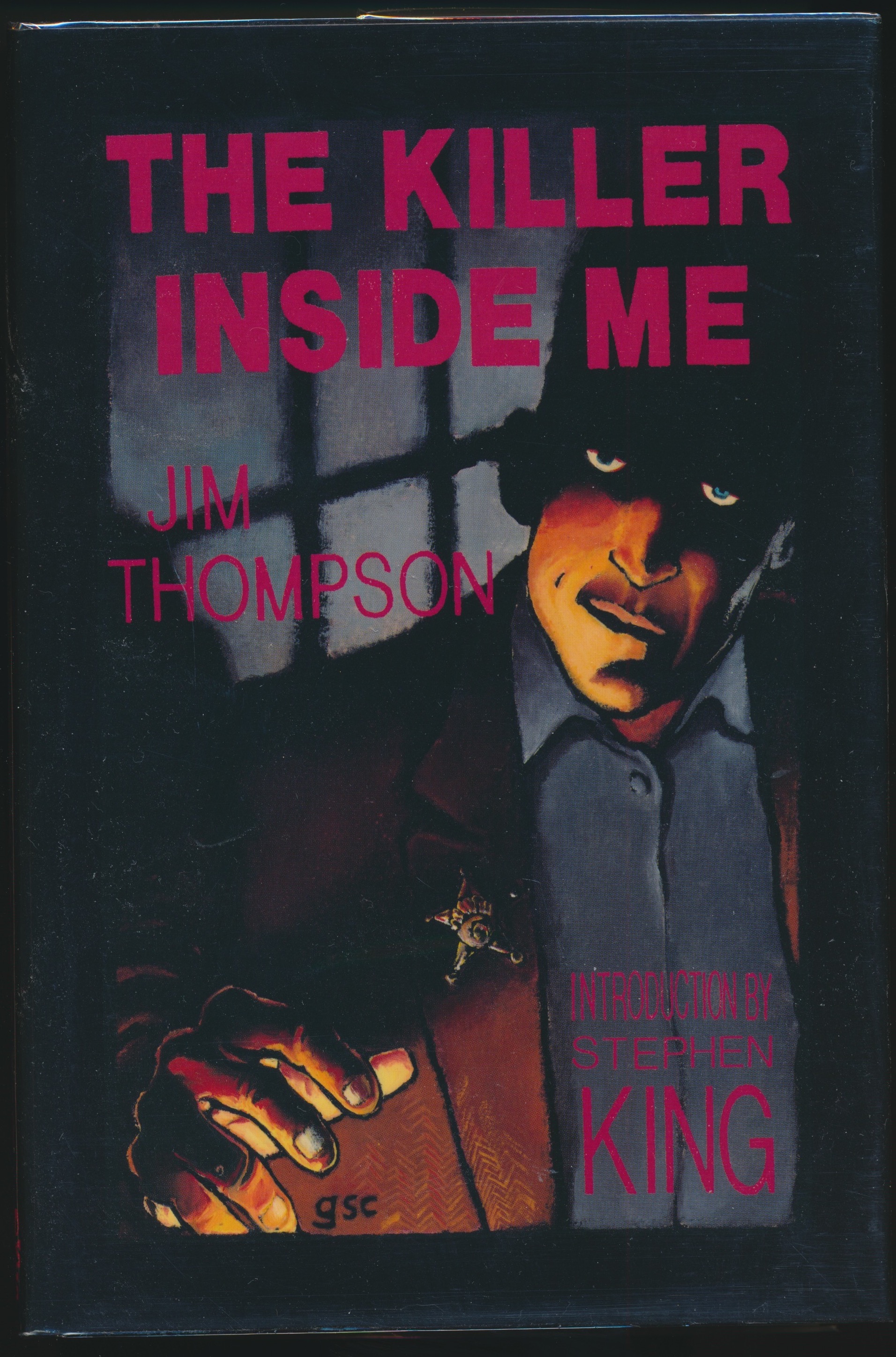 The Killer Inside Me limited edition by Jim Thompson (Stephen King) Fine Hardcover (1988) 1st