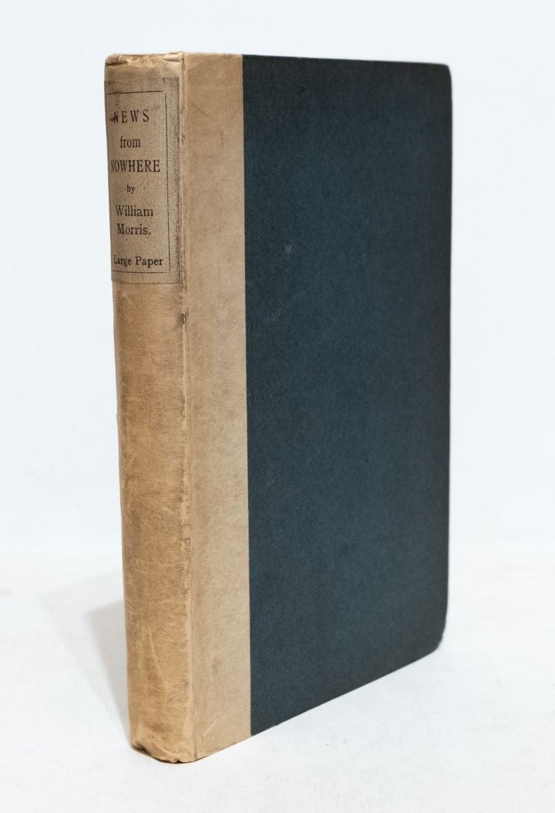 News From Nowhere Or An epoch of Rest, Being Some Chapters From a Utopian Romance Morris, William [ ] [Hardcover]