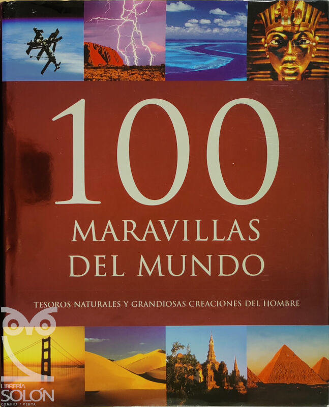 100 maravillas del mundo - Michael Hoffmann/Alexander Krings