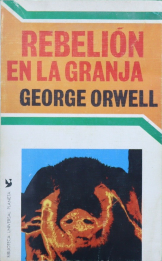 Rebelión en la granja - Orwell, George