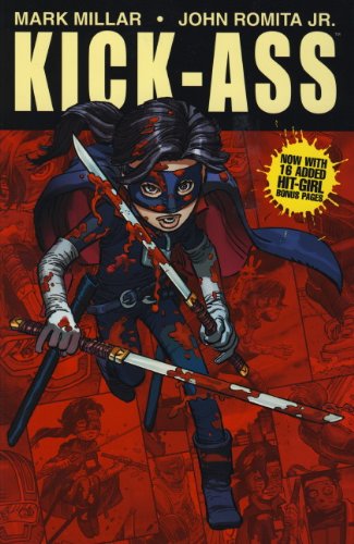 Kick-Ass (Hit Girl Cover) - Mark Millar, John Romita Jnr