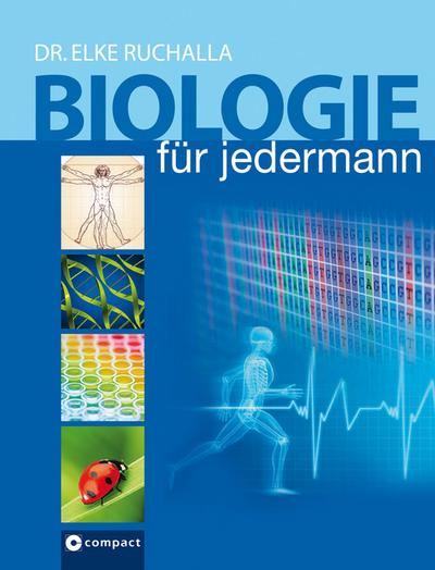 Biologie für jedermann - Elke Dr. Ruchalla