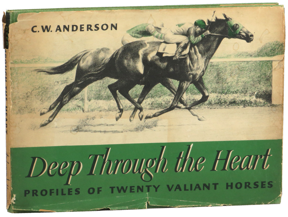 Deep Through the Heart Profiles of Twenty Valiant Horses by Amderson
