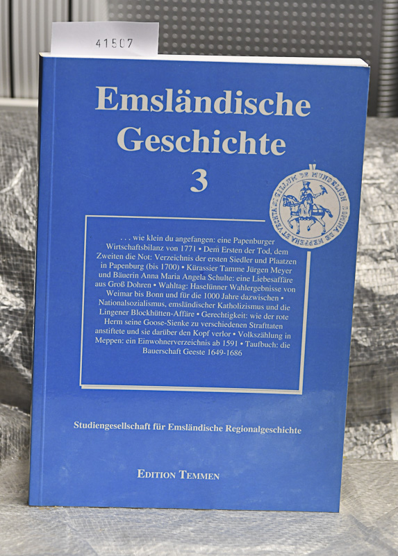 Emsländische Geschichte 3 - Hrsg: Studiengesellschaft für Emsländische Regionalgeschichte - Uwe Eissing, Haverkamp Christof, Lensing Helmut, (Red.)