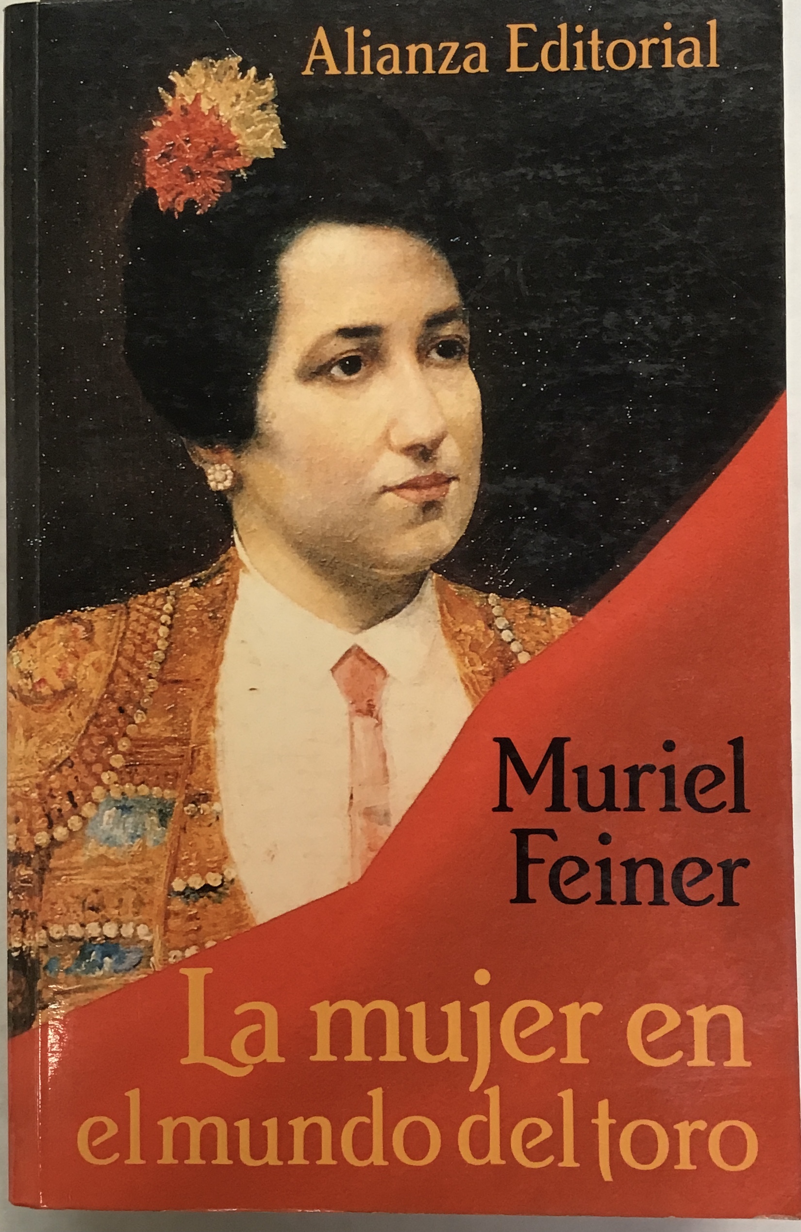 La Mujer en el mundo del toro (Women in the World of the Bull). by ...
