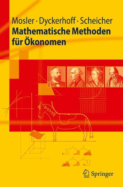 Mathematische Methoden für Ökonomen (Springer-Lehrbuch) - Mosler, Karl, Rainer Dyckerhoff und Christoph Scheicher