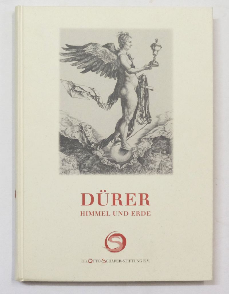 Schneider, Erich: Dürer. Himmel und Erde. Gottes- und Menschenbild in Dürers druckgraphischem Werk. Holzschnitte, Kupferstiche und Radierungen aus der Sammlung-Otto-Schäfer-II. - Dürer, Albrecht