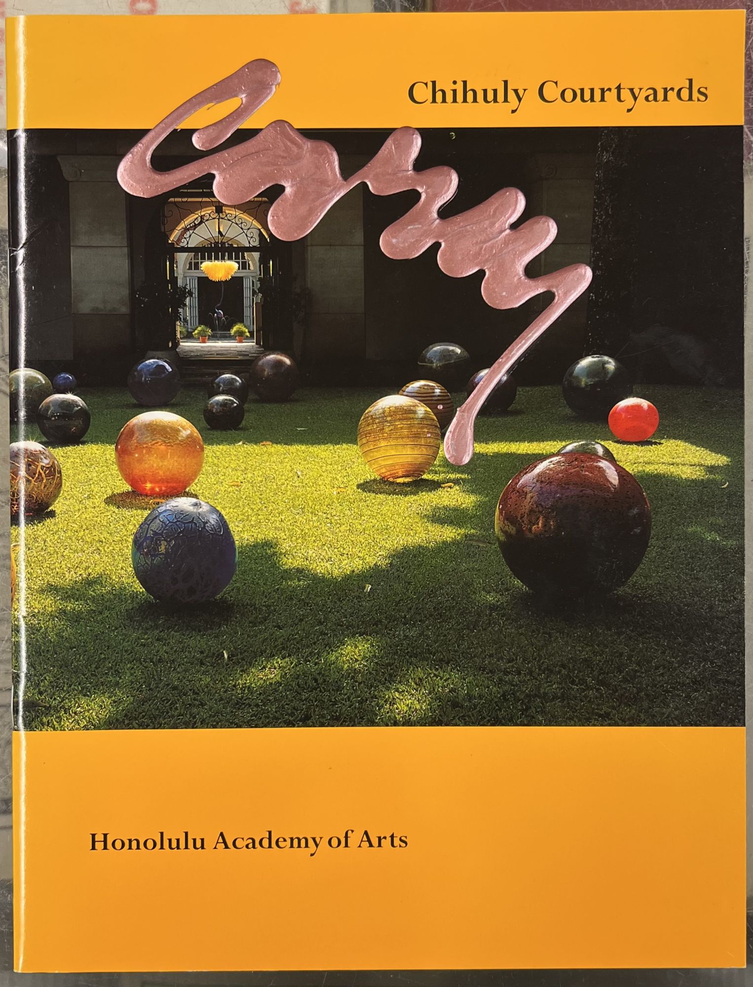 Chihuly Courtyards by Dale Chihuly Fine Softcover (1992) Signed by