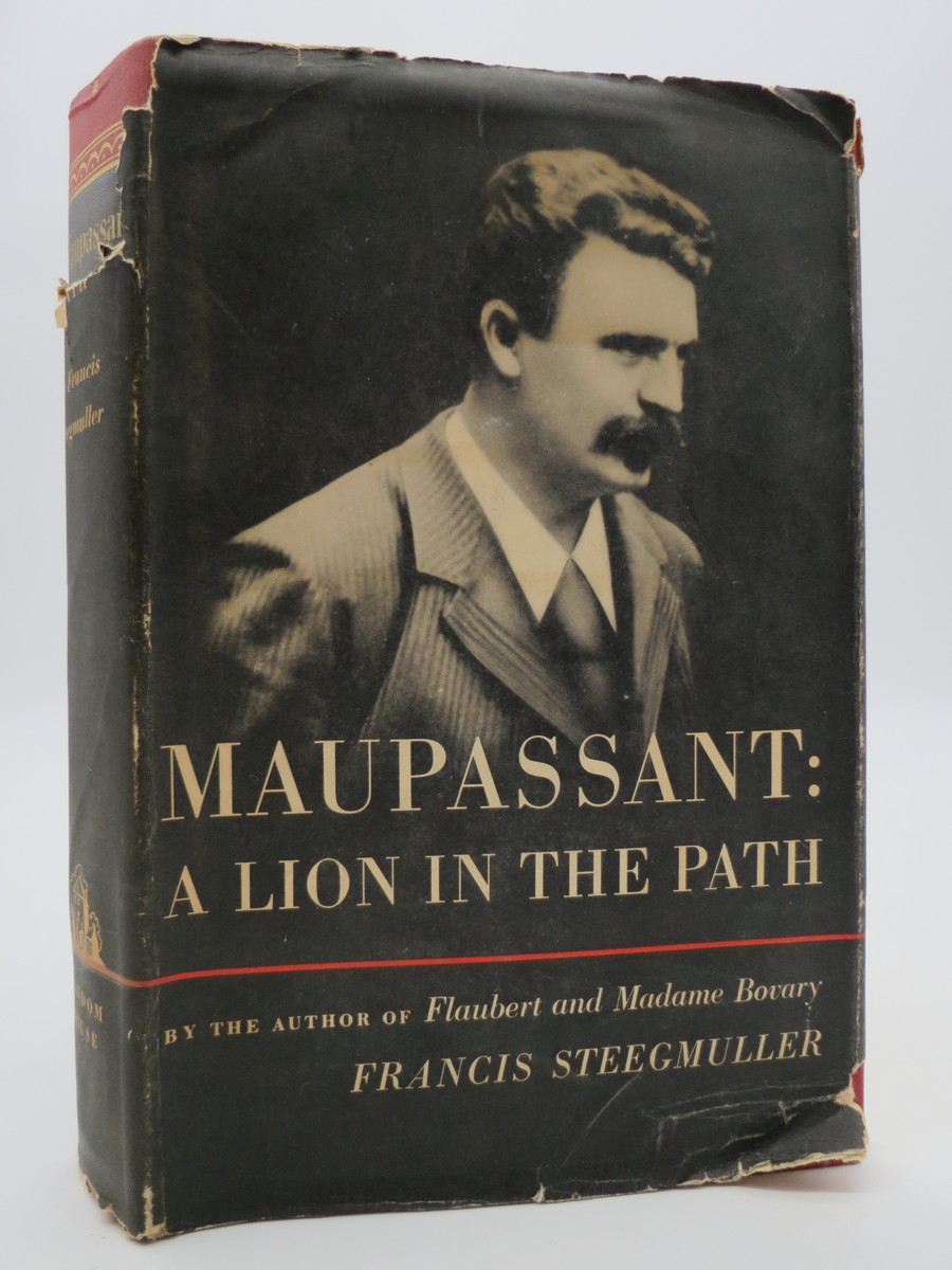 MAUPASSANT A Lion in the Path by Francis Steegmuller: Very Good+ ...