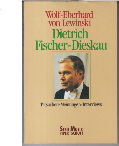 Dietrich Fischer-Dieskau. Interviews, Tatsachen, Meinungen. - von Fischer-Dieskau signiert ! - Serie Musik, Piper/Schott, 8266. - - Fischer-Dieskau. - Wolf-Eberhard von Lewinski