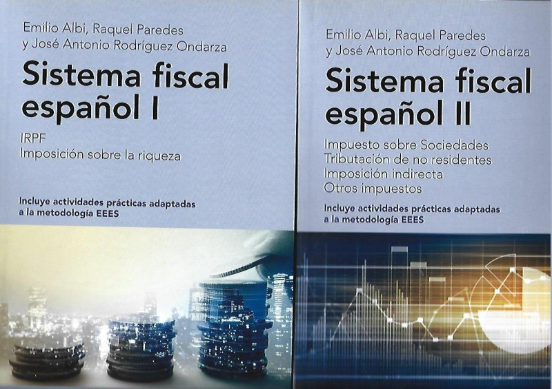 SISTEMA FISCAL ESPAÑOL (2 VOLÚMENES) - EMILIO ALBI, RAQUEL PAREDES Y JOSÉ ANTONIO RODRÍGUEZ ONDARZA