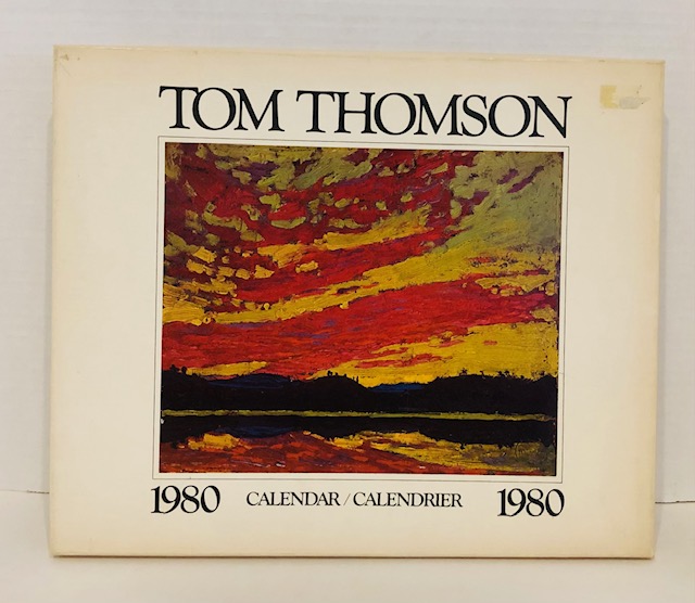 Tom Thomson Calendar 1980 by Town, Harold and David Silcox (Supervisors