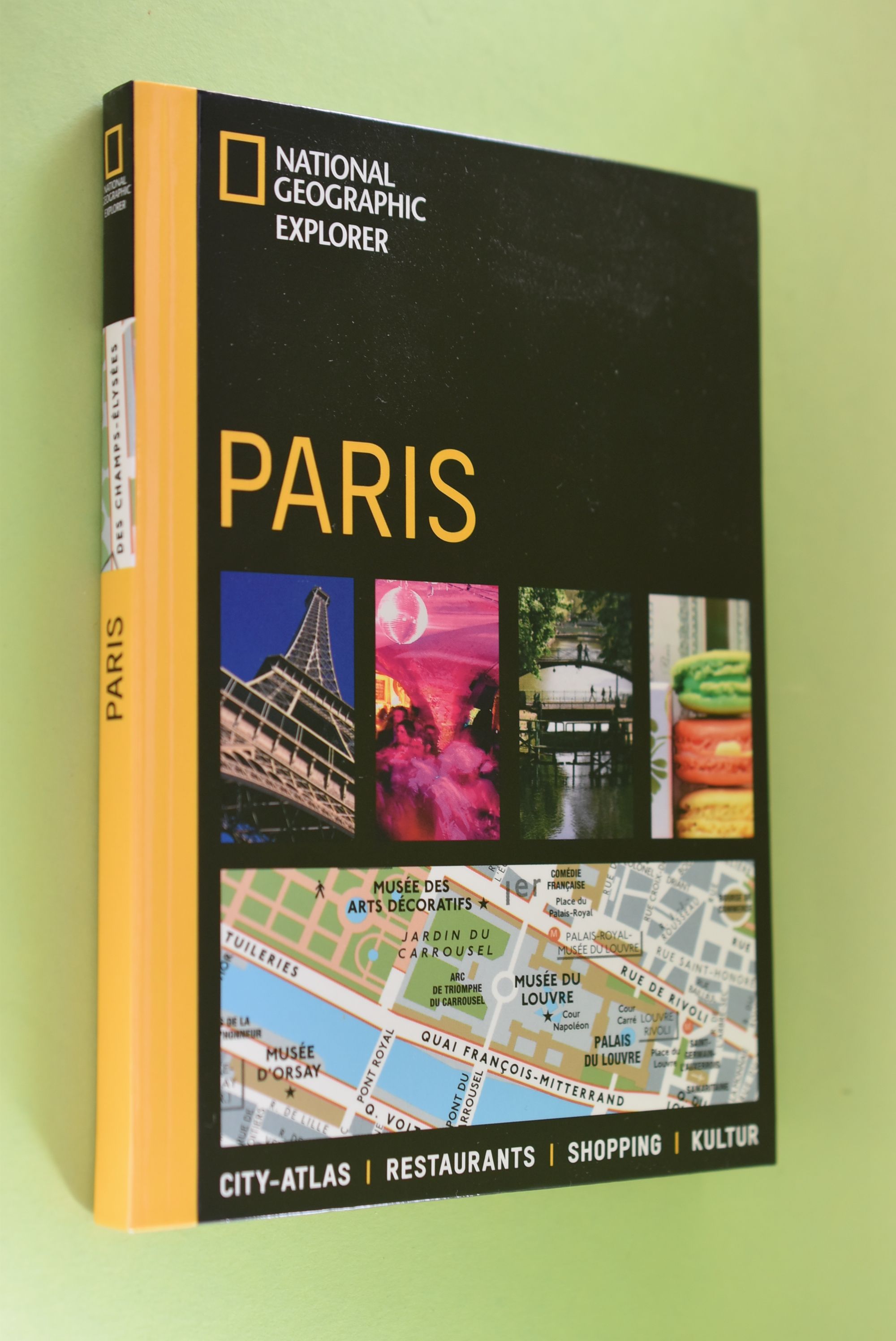 Paris. City-Atlas, Restaurants, Shopping, Kultur National geographic explorer - Le Bris, Mélani (Mitwirkender) und Vincent Grandferry