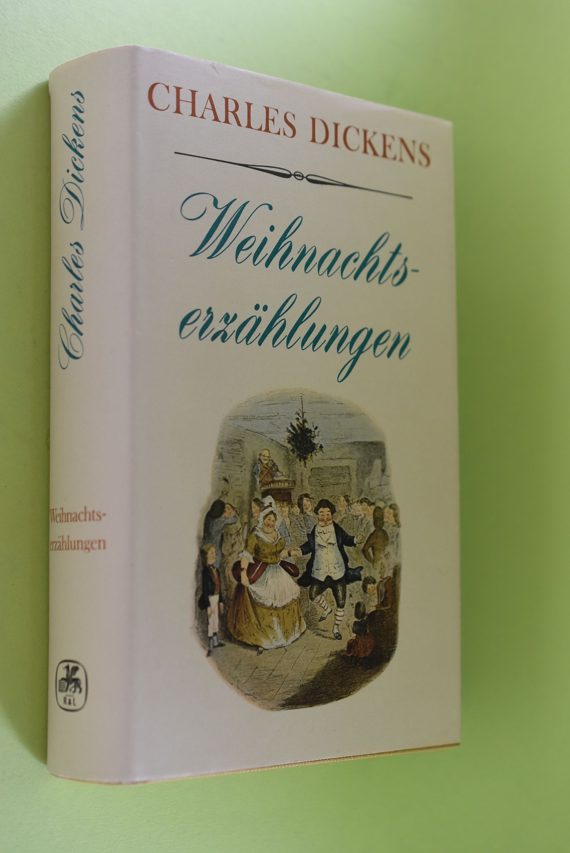 Weihnachtserzählungen. [Dt. von Margit Meyer] / Dickens, Charles: Gesammelte Werke in Einzelausgaben - Dickens, Charles