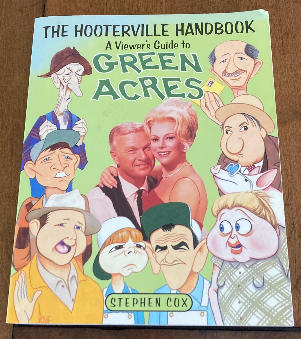 The Hooterville Handbook (A Viewer's Guide to Green Acres SIGNED FIRST PRINTING) by Stephen Cox