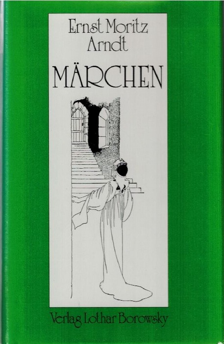 Märchen. - Arndt, Ernst Moritz