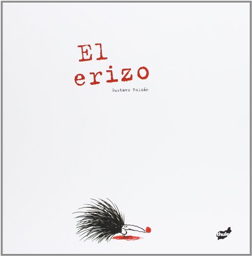 Erizo, El. - Roldán, Gustavo