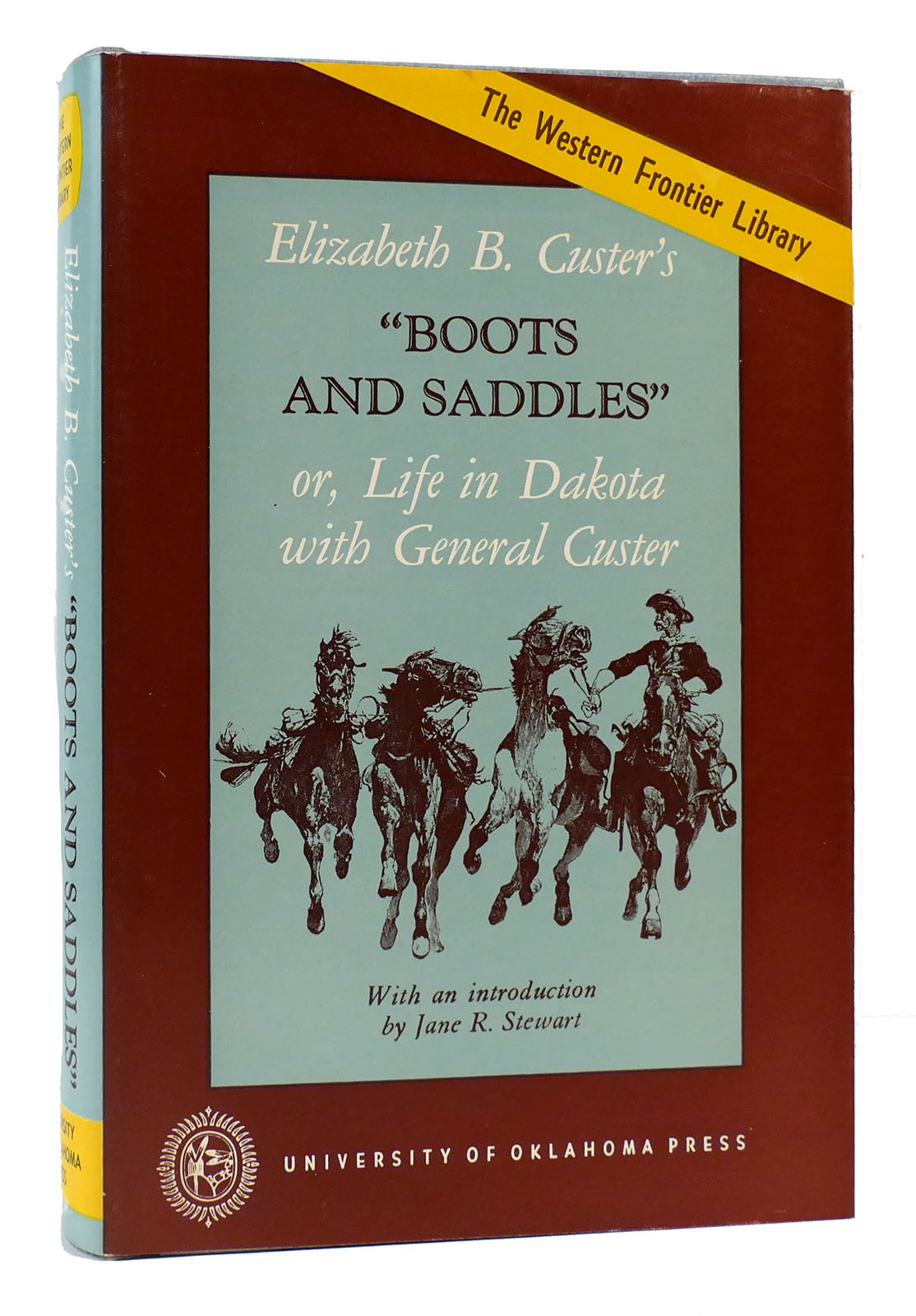BOOTS AND SADDLES - Elizabeth B. Custer