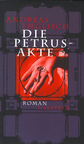 Die Petrusakte : Roman. - Englisch, Andreas
