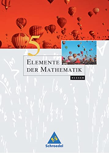 Elemente der Mathematik; Teil: 5 = Schuljahr 5. [Hauptbd.]. / [Bearb. von Christine Fiedler .] - Heinz Griesel