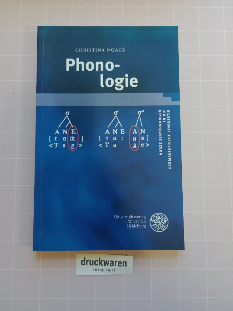 Phonologie. Kurze Einführungen in die germanistische Linguistik Bd. 10. - Noack, Christina