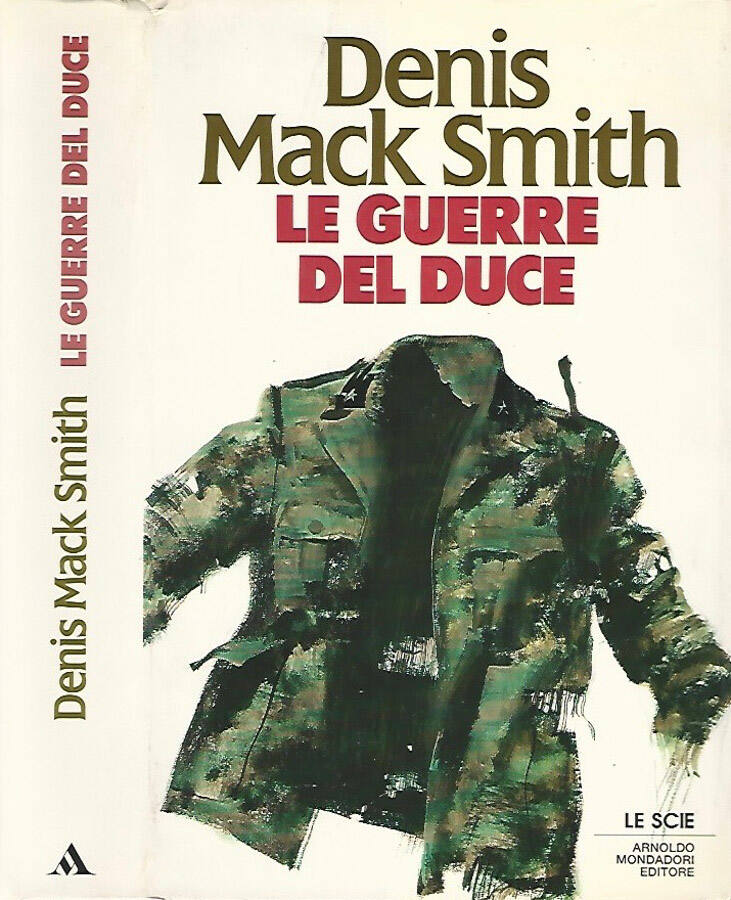 Le guerre del duce - Denis Mack Smith