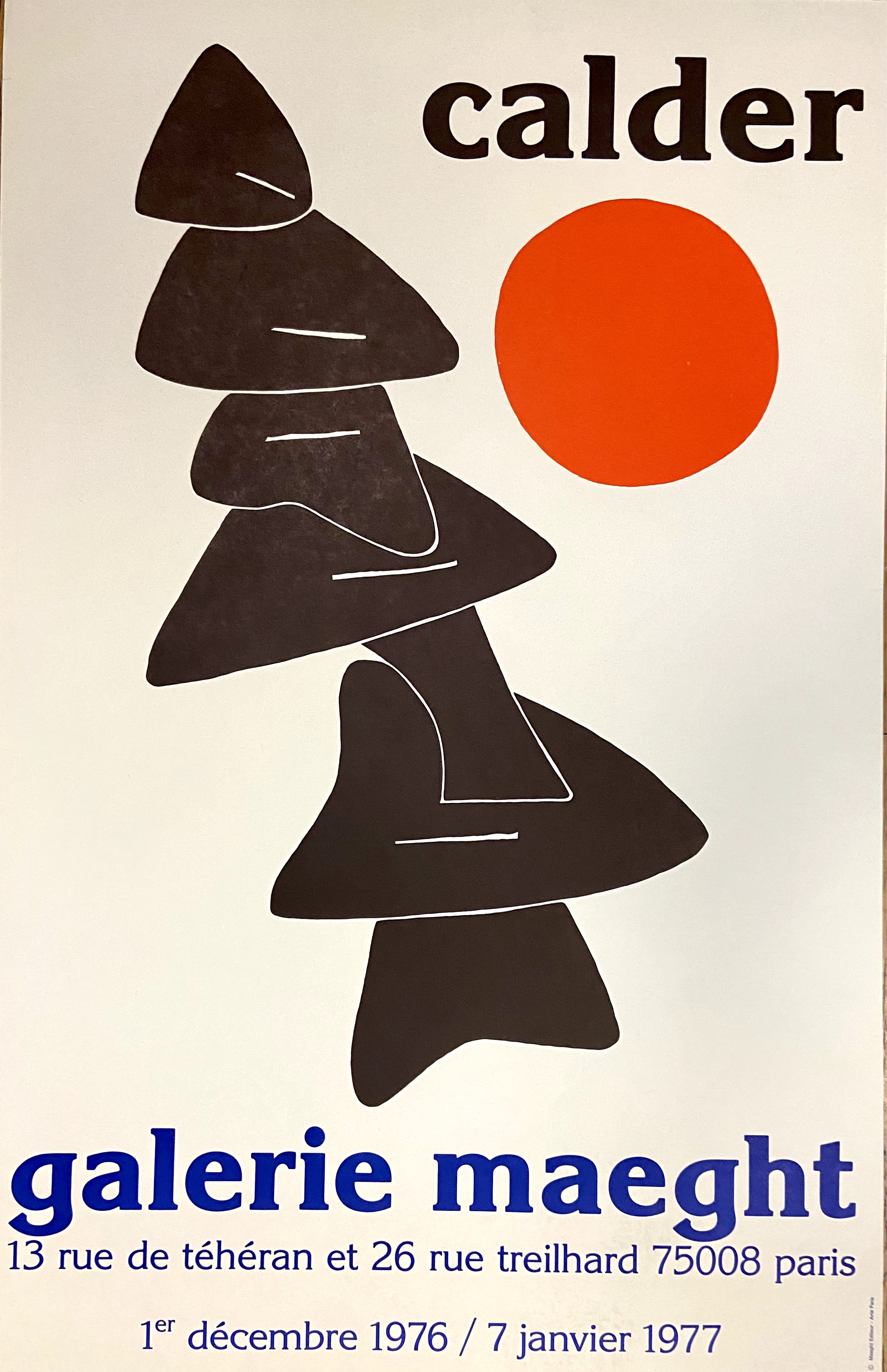 ALEXANDER CALDER: Galerie Maeght - 1er decembre/7 janvier 1977 - 49 x 76 cm POSTER Alexander Calder [Very Good]
