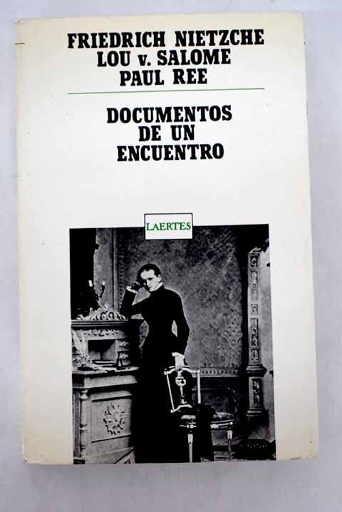 Documentos de un encuentro - Nietzsche