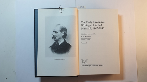 The Early Economic Writings of Alfred Marshall, 1867-1890 (Vol. 2) - Marshall, Alfred ed. whitaker, j.k.