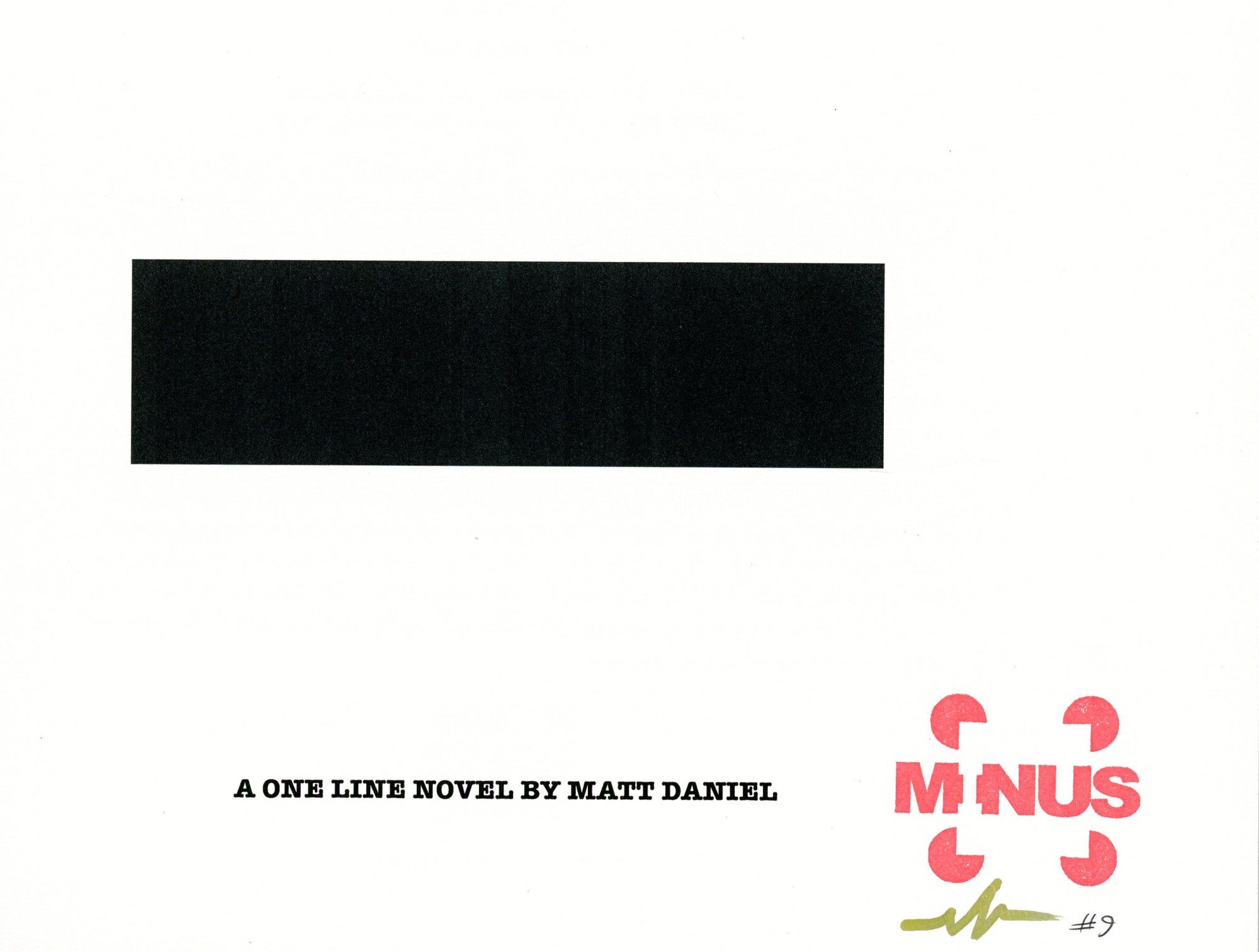 [Signed] Minus: A One Line Novel DANIEL, Matt [Fine] [Hardcover]