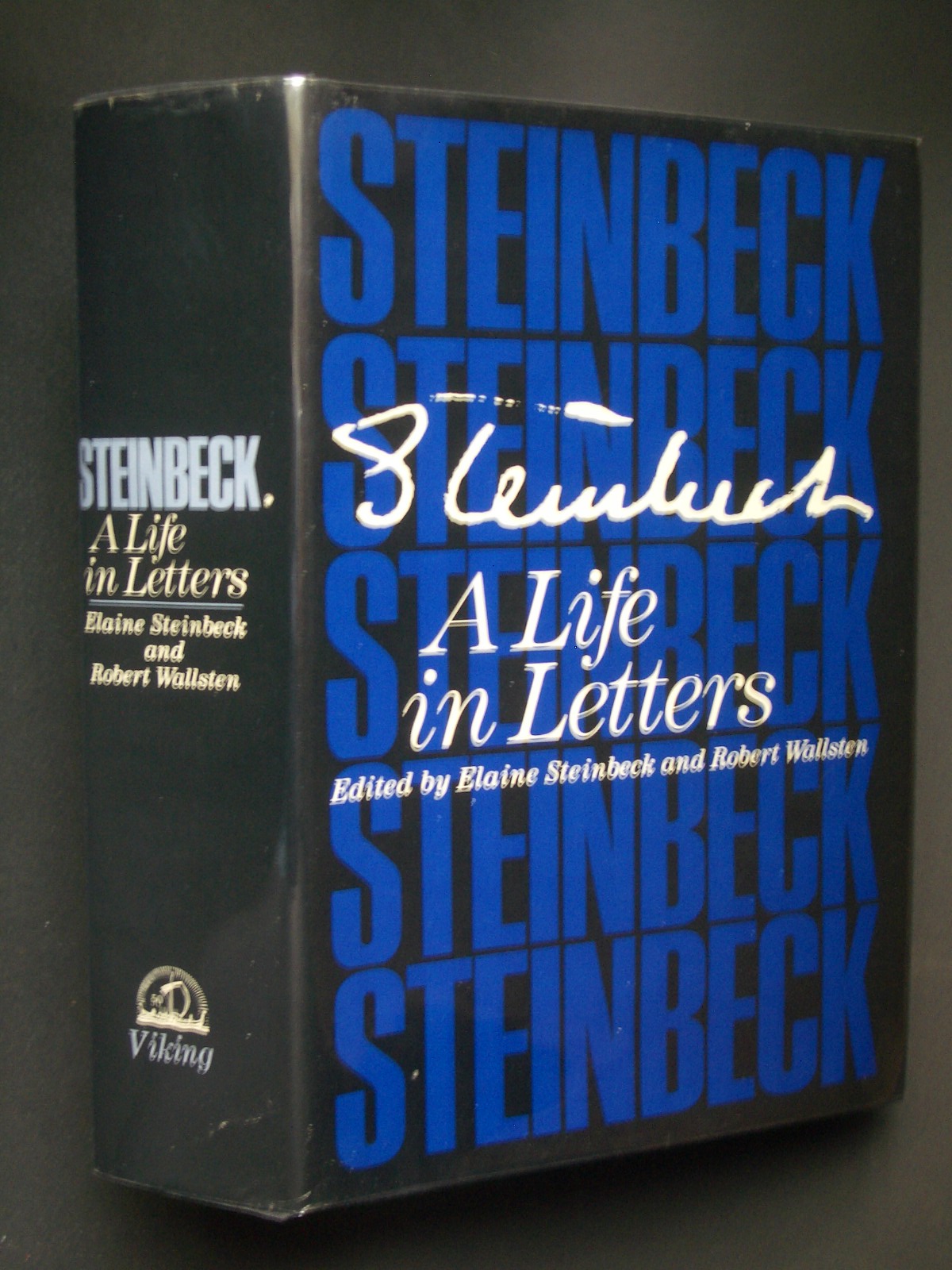 Steinbeck: A Life in Letters - Steinbeck, John; edited by Elaine Steinbeck and Robert Wallsten