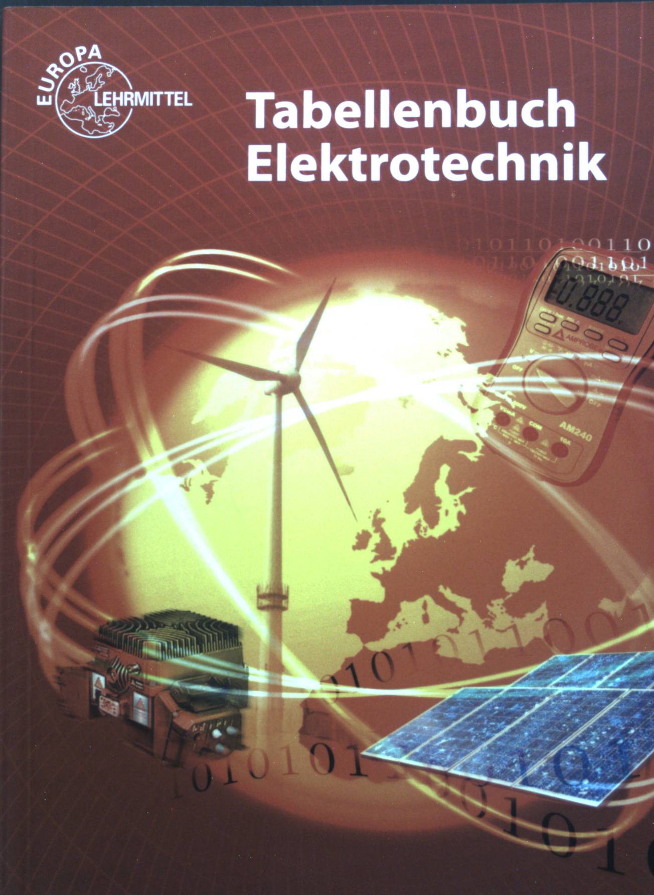 Tabellenbuch Elektrotechnik : Tabellen, Formeln, Normenanwendungen. - Häberle, Gregor D. und Heinz O. Häberle